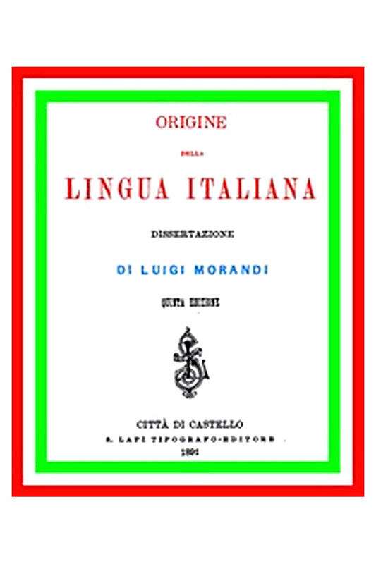 Origine della lingua italiana: dissertazione