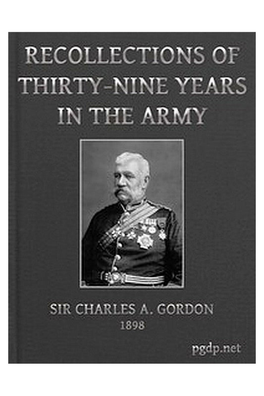 Recollections of Thirty-nine Years in the Army