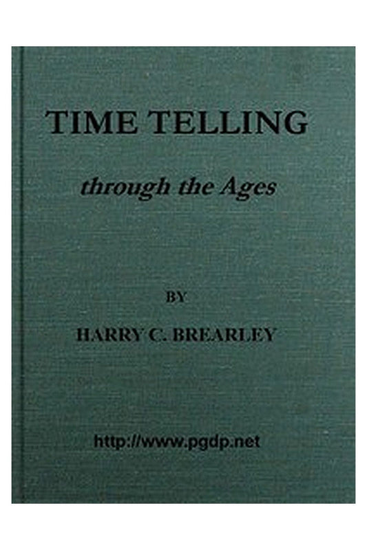Time Telling through the Ages
