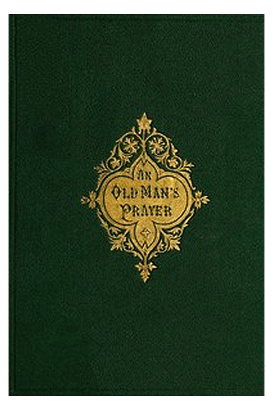 An Old Man's Prayer
