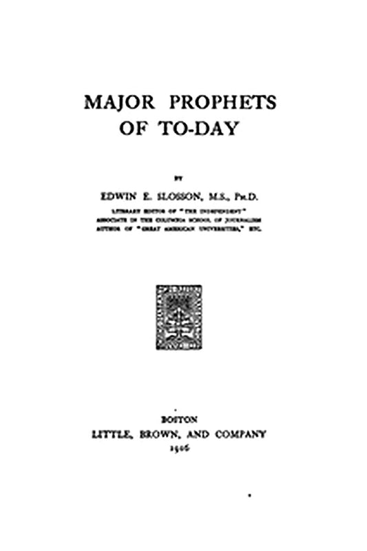Major Prophets of Today