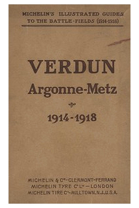 Michelin's Illustrated Guides to the Battle-fields (1914-1918)