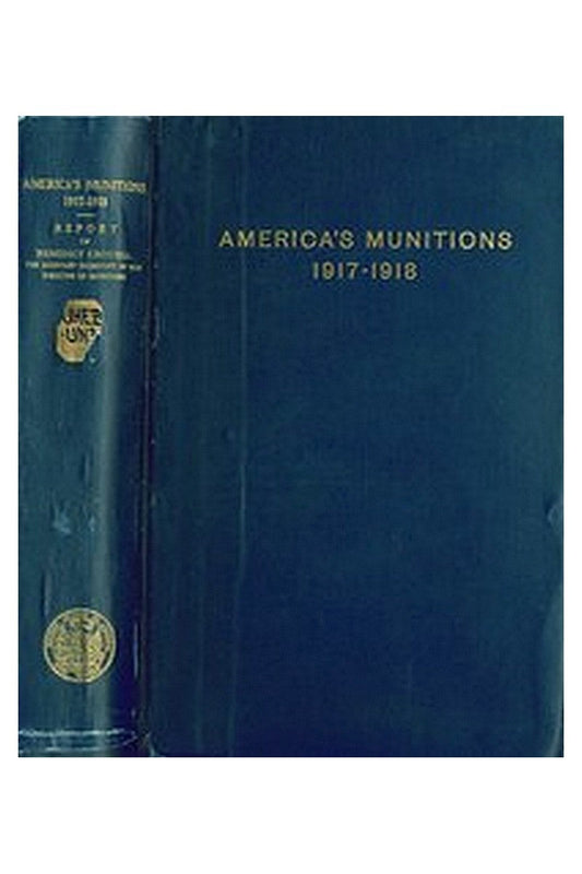 America's Munitions 1917-1918