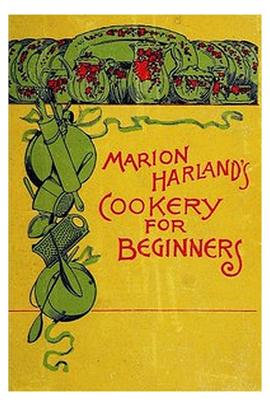 Marion Harland's Cookery for Beginners