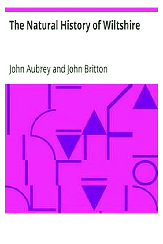 The Natural History of Wiltshire