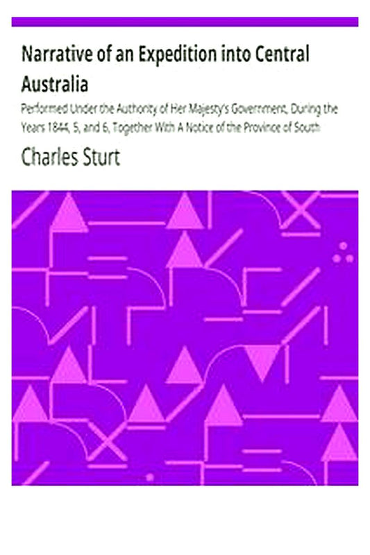 Narrative of an Expedition into Central Australia