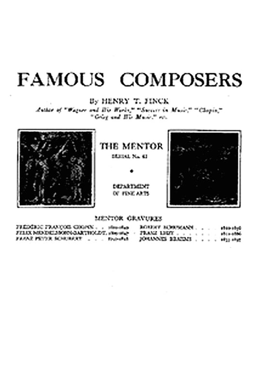 The Mentor: Famous Composers, Vol. 1, Num. 41, Serial No. 41