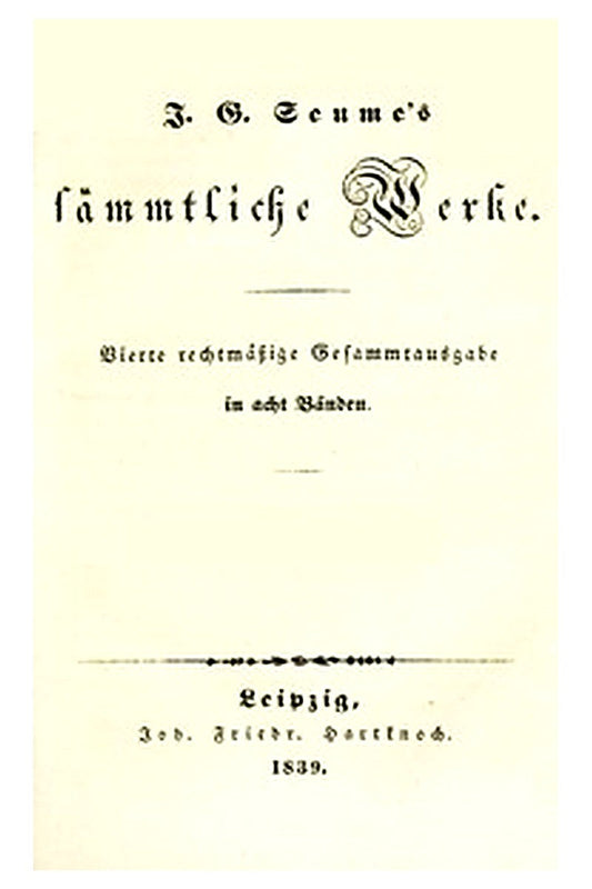 Sämmtliche Werke 1-2: Mein Leben / Spaziergang nach Syrakus im Jahre 1802