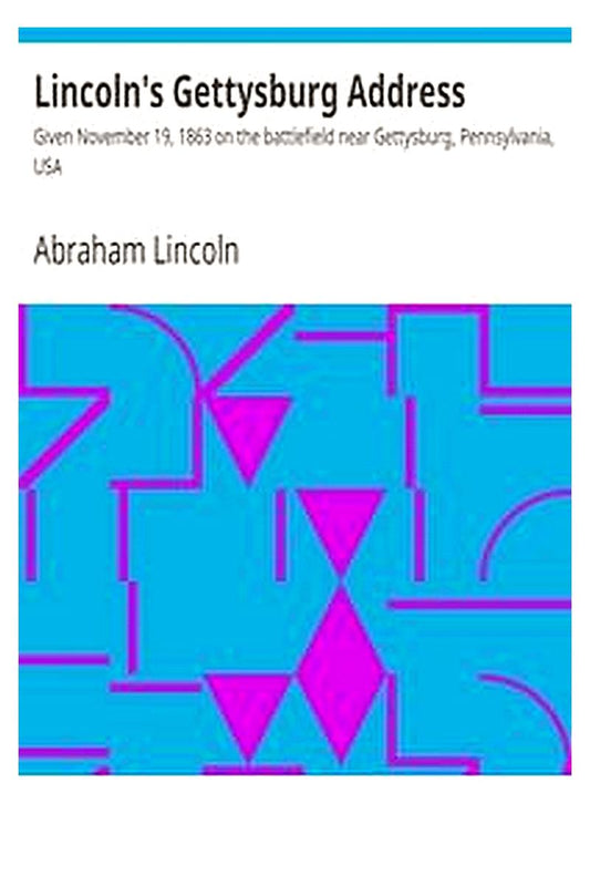 Lincoln's Gettysburg Address