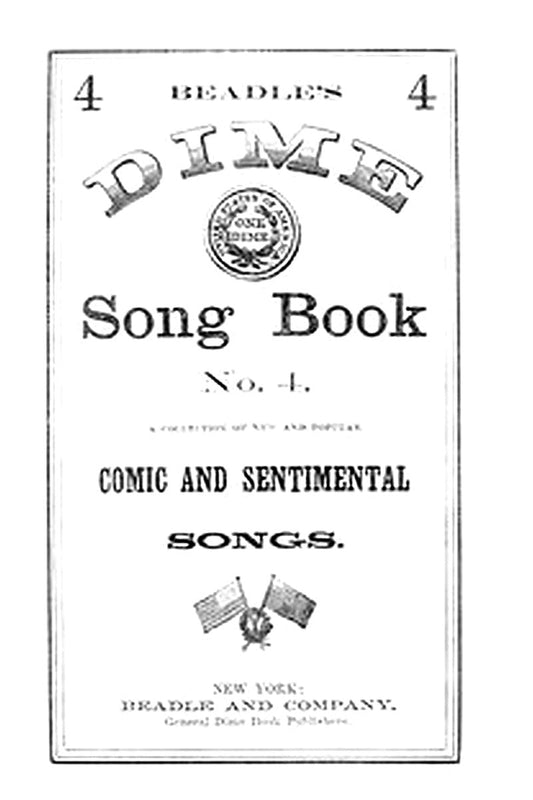 Beadle's Dime Song Book No. 4