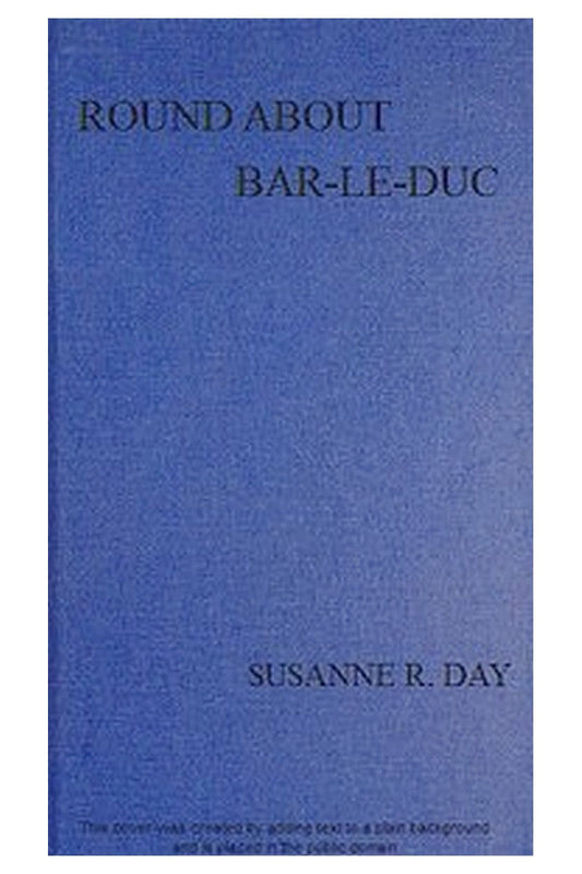 Round about Bar-le-Duc