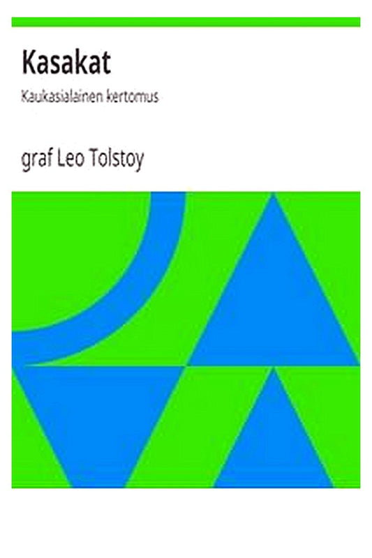 Kasakat: Kaukasialainen kertomus