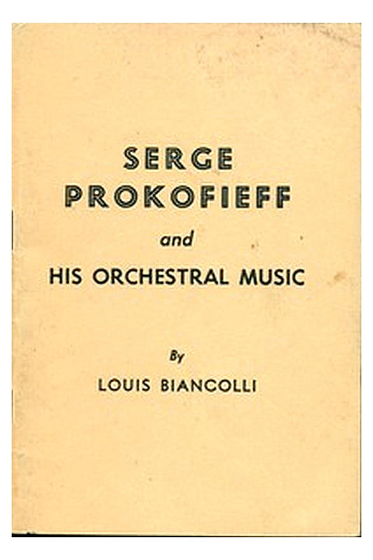 Serge Prokofieff and His Orchestral Music