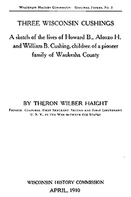 Three Wisconsin Cushings