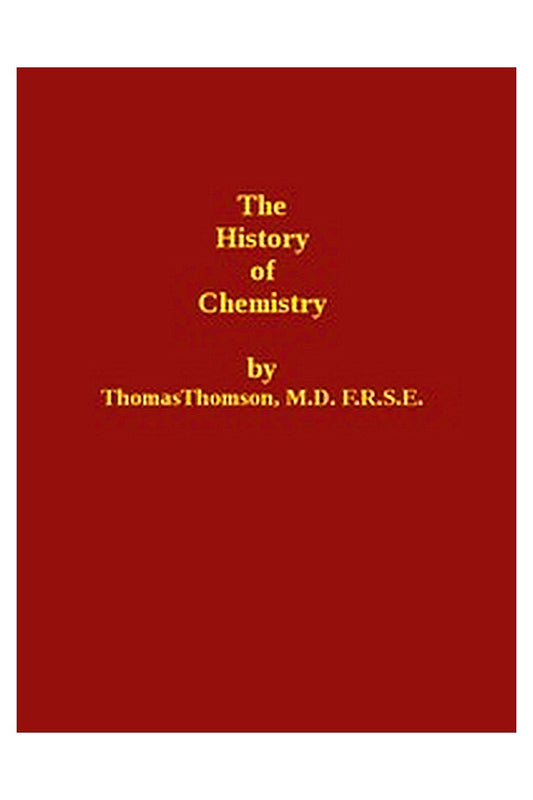 The History of Chemistry, Volume 1 (of 2)