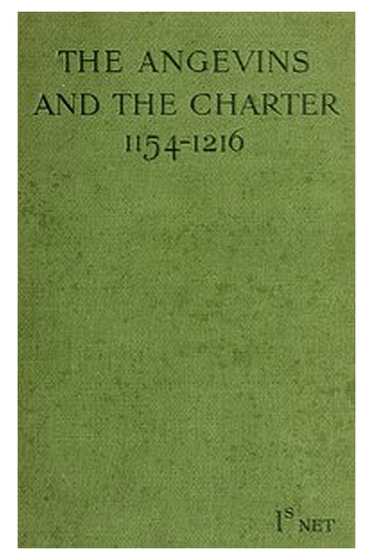 The Angevins and the Charter (1154-1216)