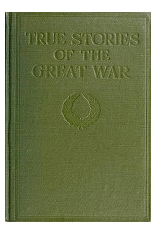 True Stories of the Great War, Volume 5 (of 6)