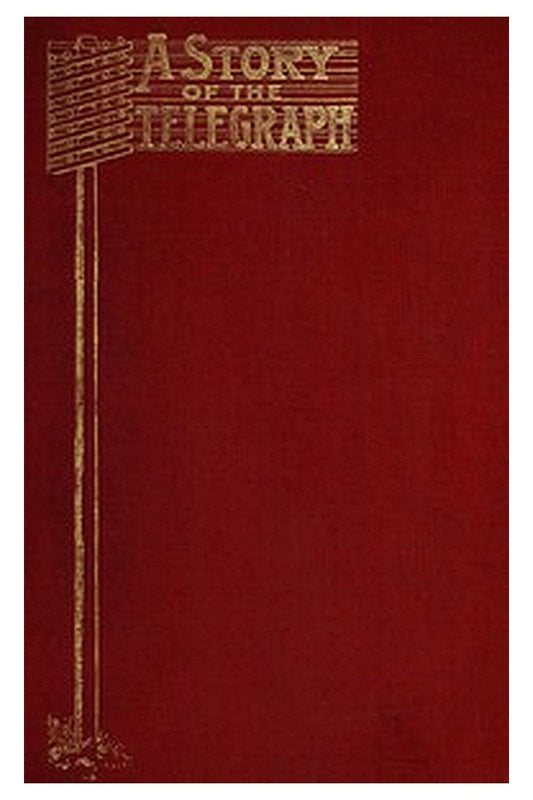 A Story of the Telegraph