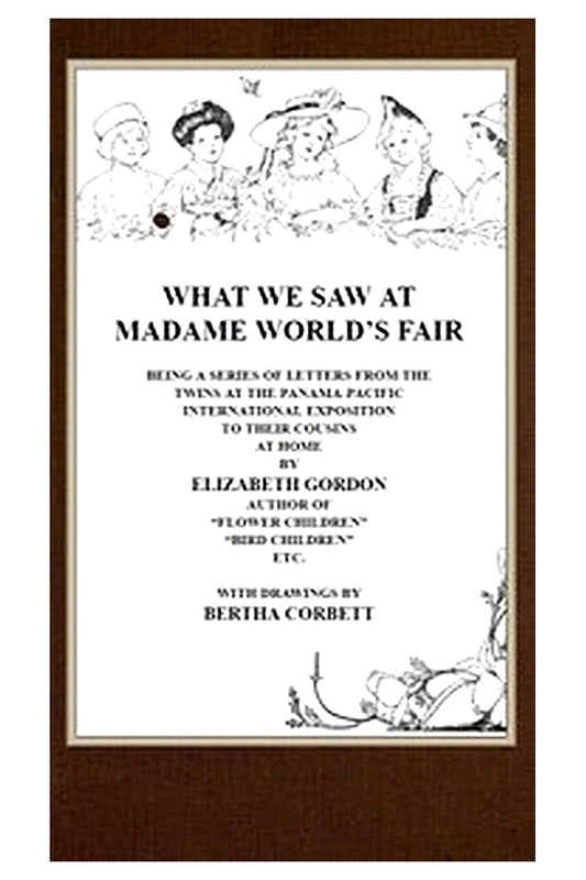 What We Saw at Madame World's Fair