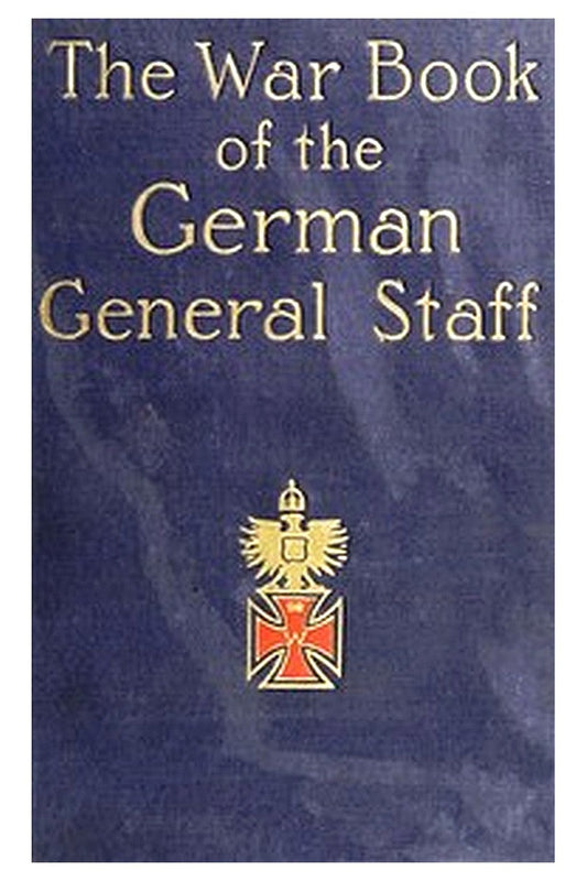 The War Book of the German General Staff