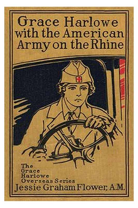 Grace Harlowe with the American Army on the Rhine