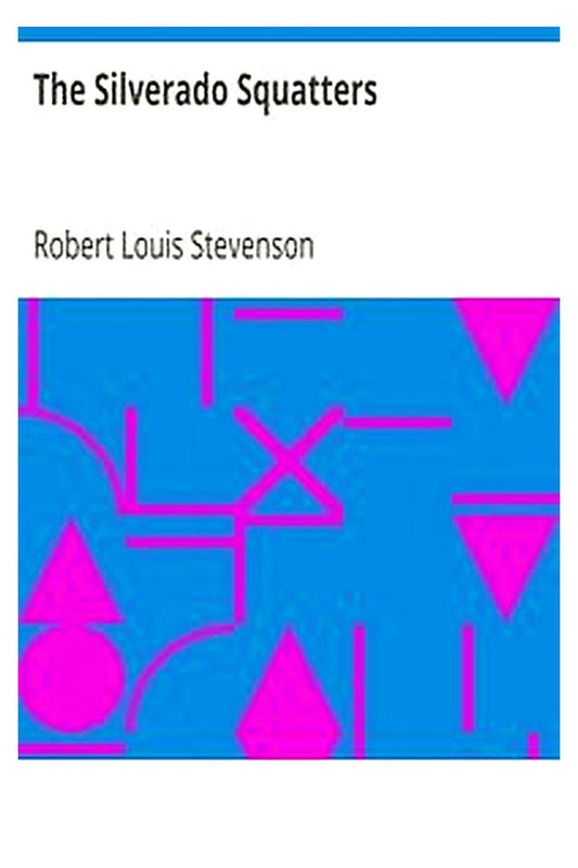 The Silverado Squatters