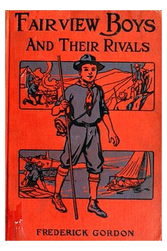 Fairview Boys and Their Rivals or, Bob Bouncer's Schooldays