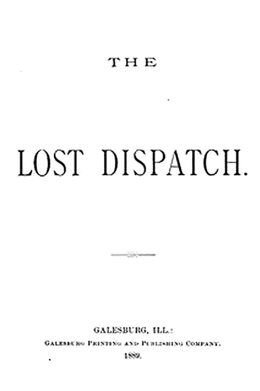 The Lost Dispatch
