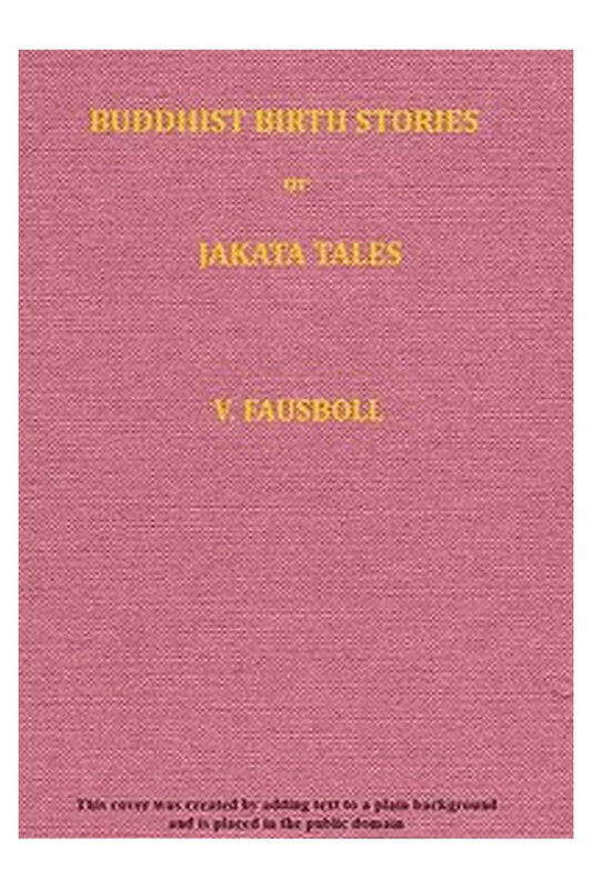 Buddhist birth stories or, Jataka tales, Volume 1