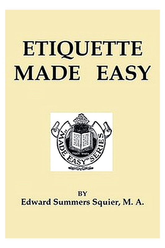 Etiquette Made Easy