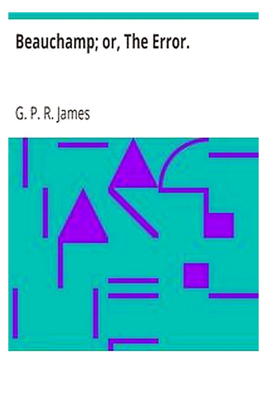 Beauchamp or, The Error