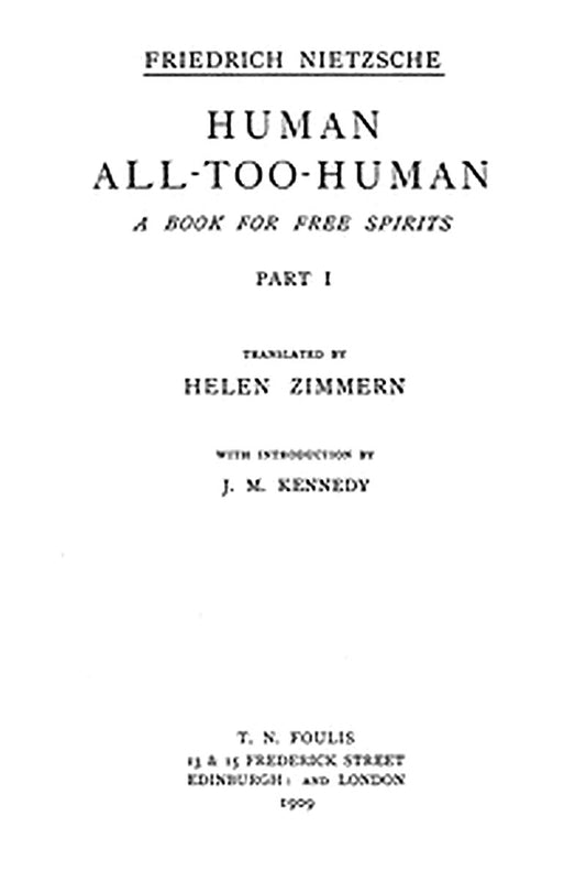 Human, All-Too-Human: A Book for Free Spirits, Part 1