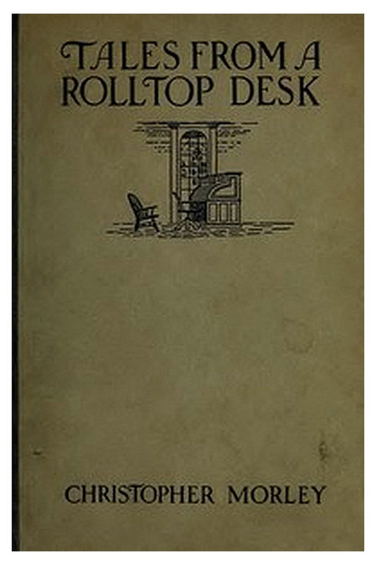 Tales from a Rolltop Desk