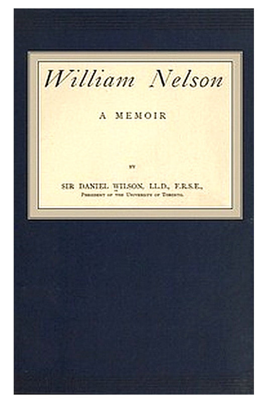 William Nelson: A Memoir