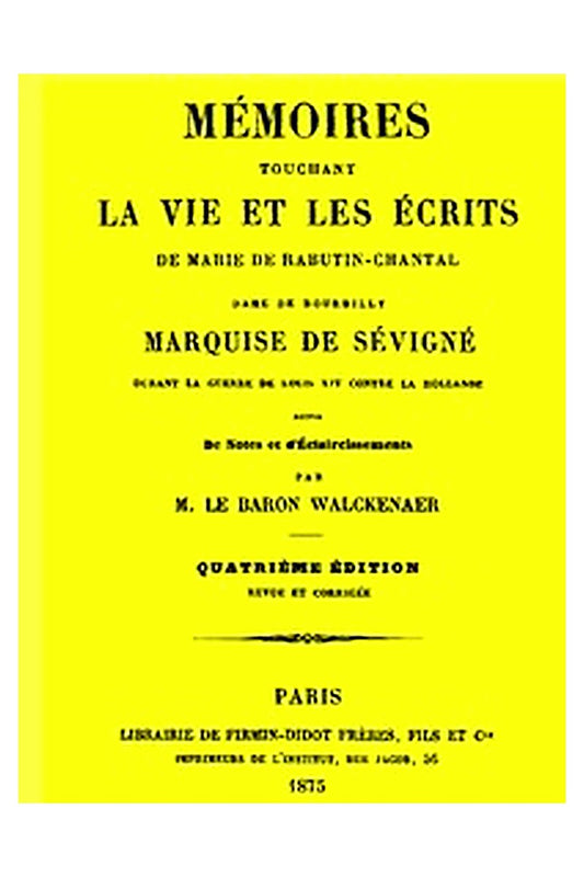 Mémoires touchant la vie et les ecrits de Marie de Rabutin-Chantal, (4/6)