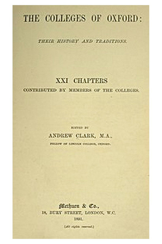 The Colleges of Oxford: Their History and Traditions