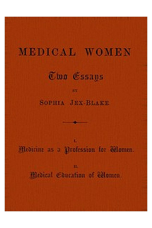 Medical Women: Two Essays