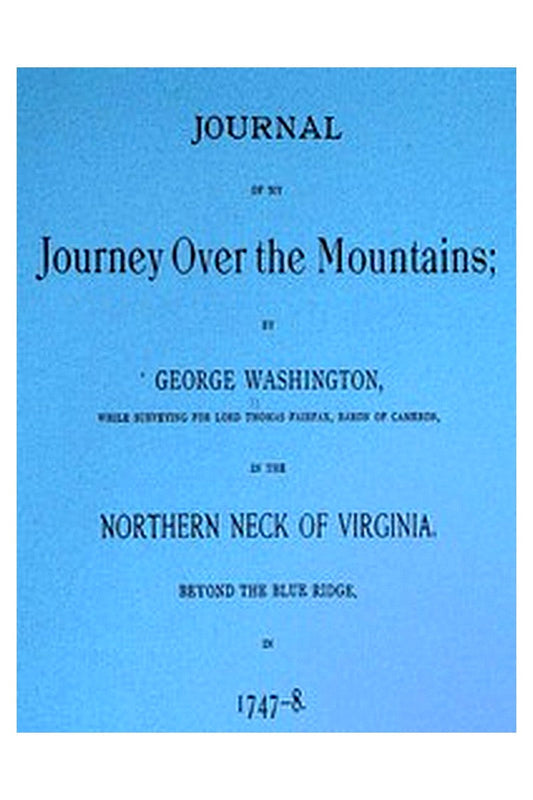 Journal of my journey over the mountains