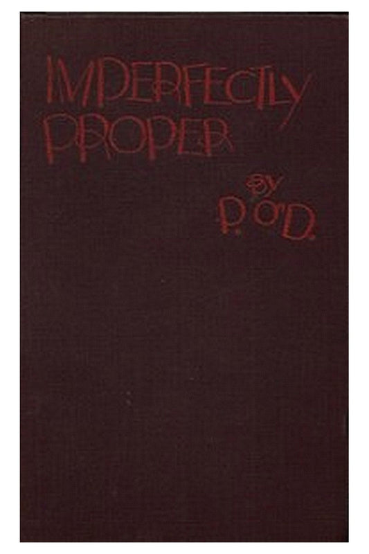 Imperfectly Proper