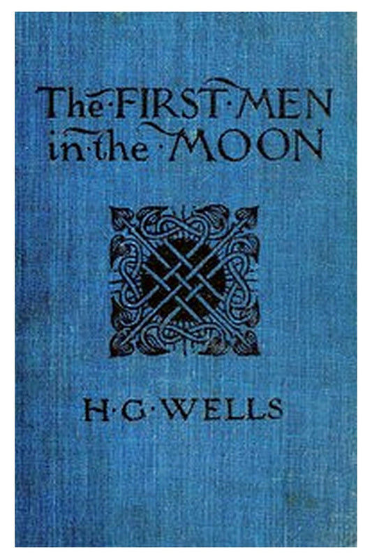 The First Men in the Moon