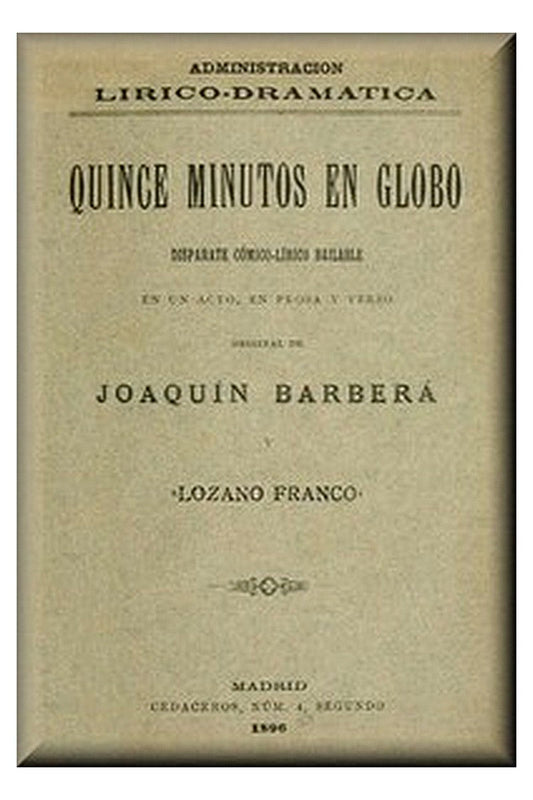 Quince minutos en globo