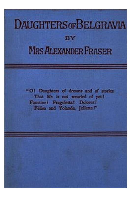 Daughters of Belgravia vol. 3 of 3