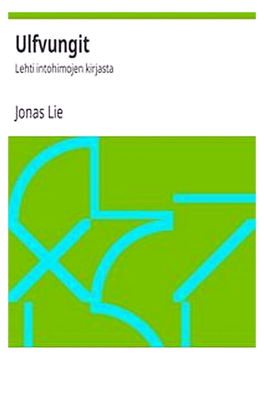 Ulfvungit: Lehti intohimojen kirjasta