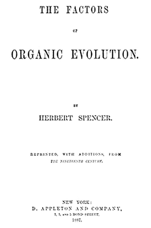 The Factors of Organic Evolution