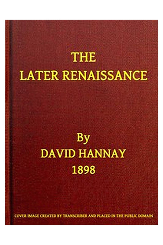 The Later Renaissance