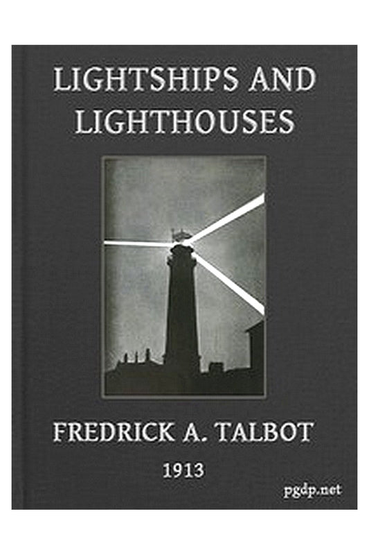 Lightships and Lighthouses