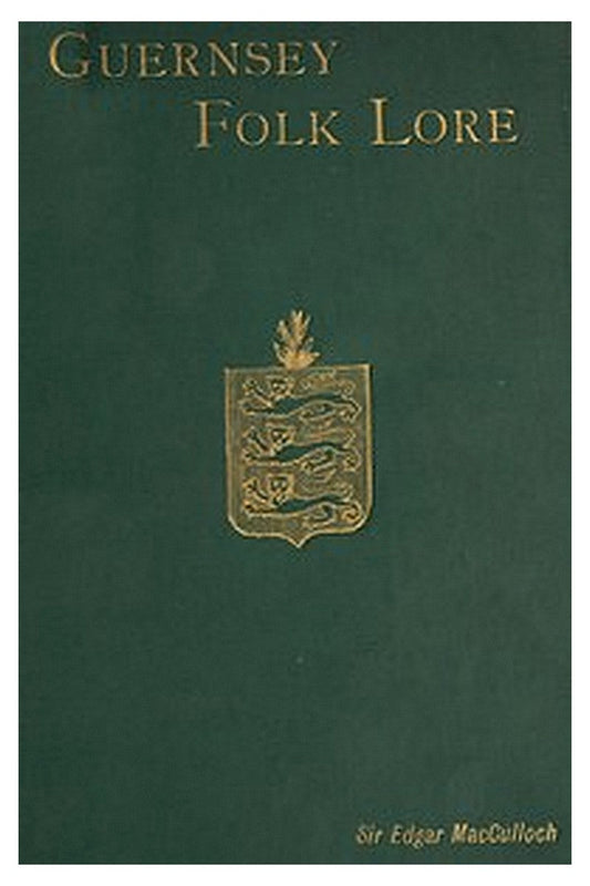 Guernsey Folk Lore