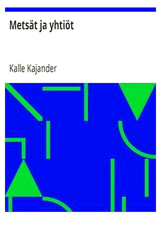 Metsät ja yhtiöt