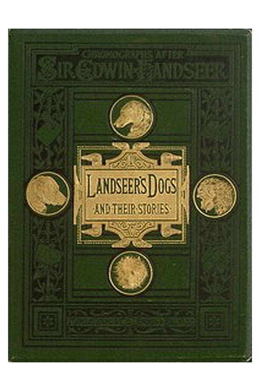 Landseer's Dogs and Their Stories