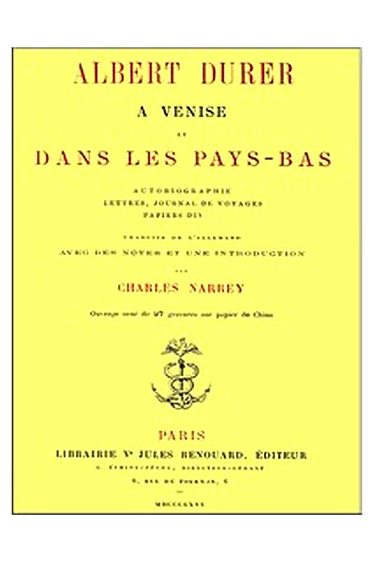 Albert Durer a Venise et dans les Pays-Bas